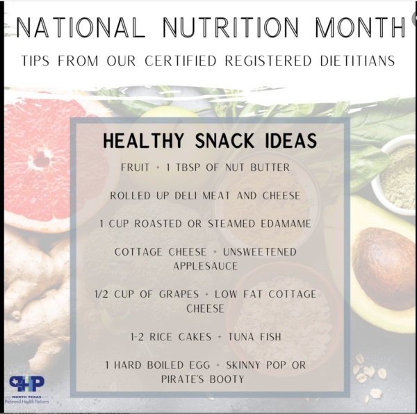 Snack ideas from our Certified Registered Dietitians